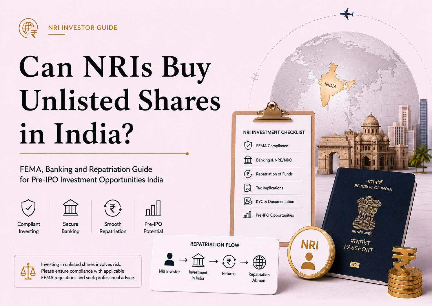 Can NRIs Buy Unlisted Shares in India! FEMA, Banking and Repatriation Guide for Pre-IPO Investment Opportunities India
