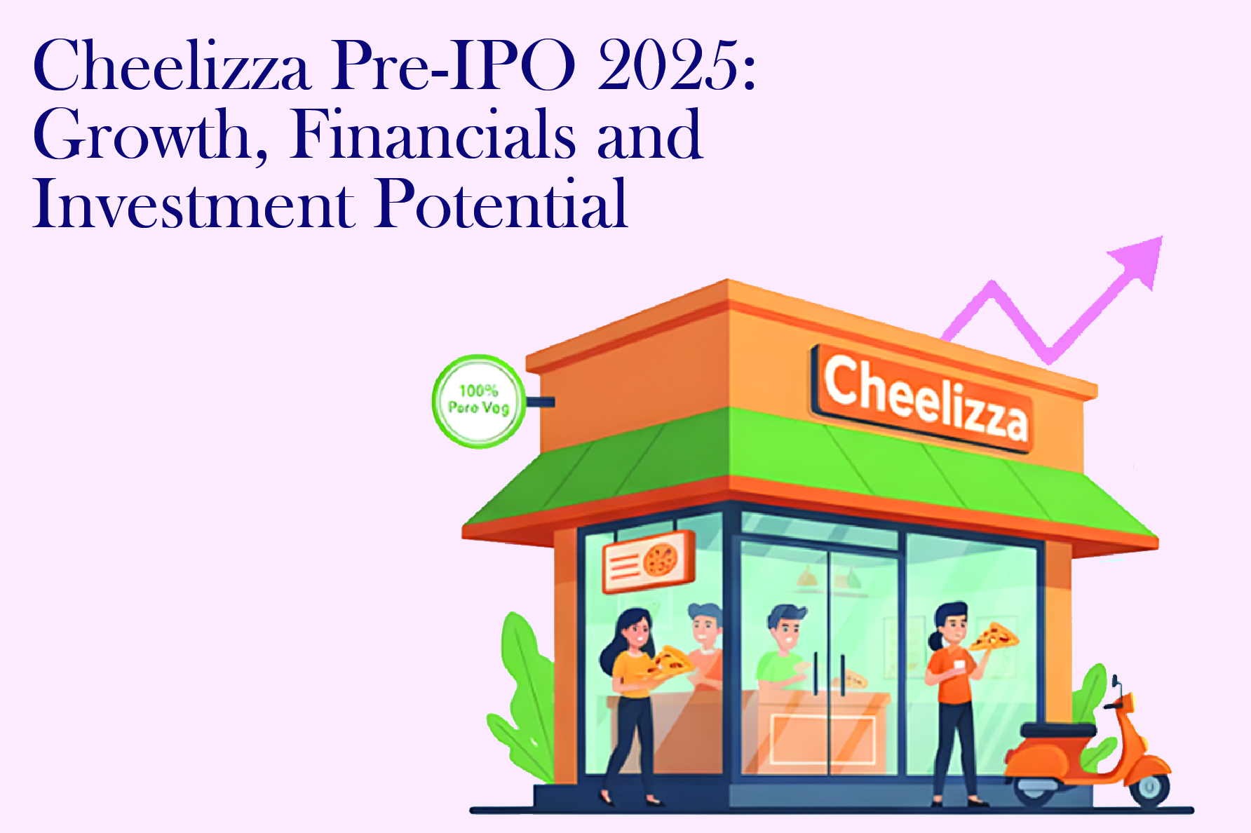 Cheelizza Pre-IPO 2025
