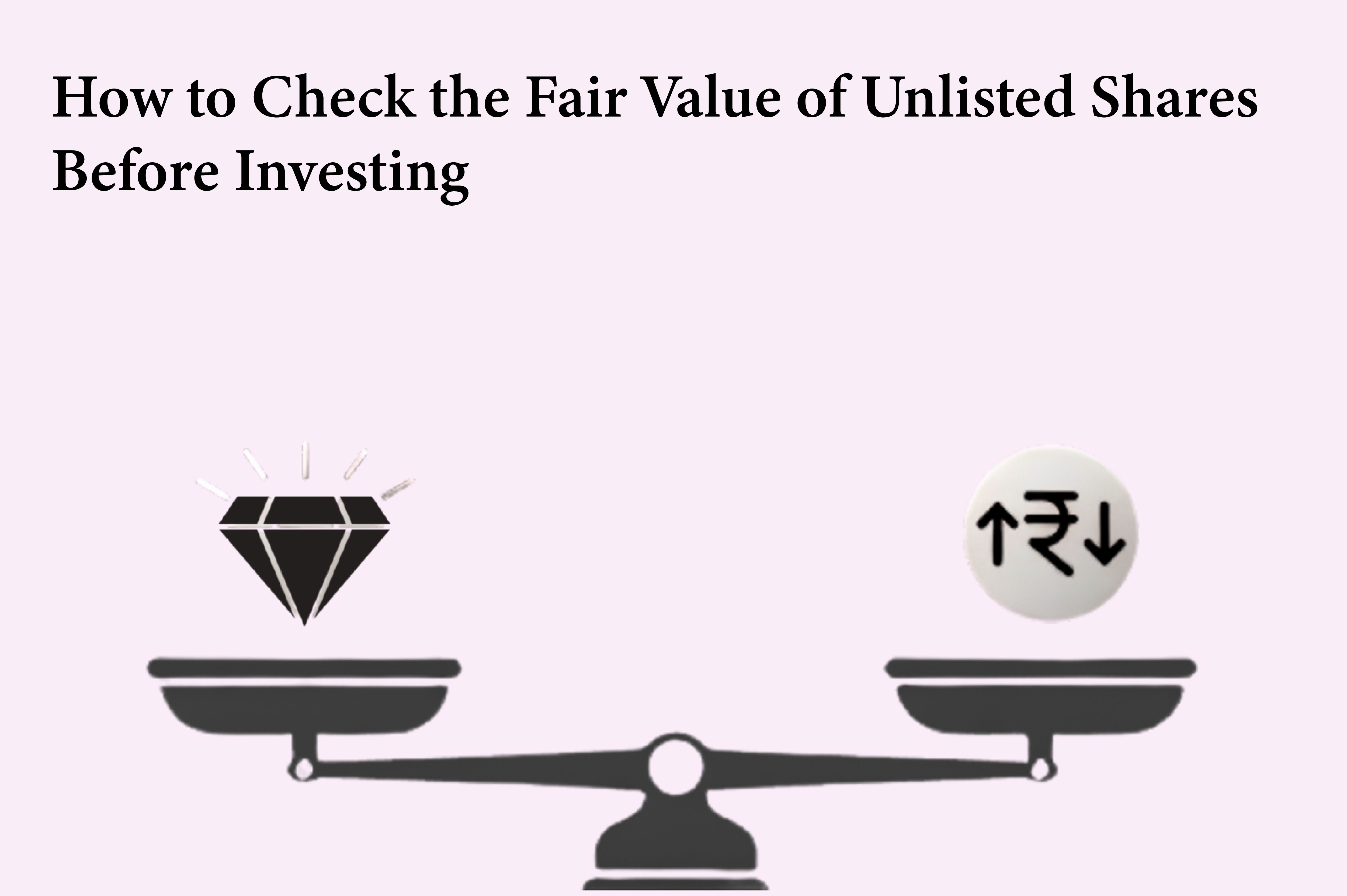 How to Check the Fair Value of Unlisted Shares Before Investing